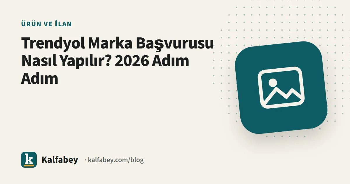 Trendyol marka başvurusu yapan satıcının ekranında marka yetki belgesi ve ürün ilan ekranı