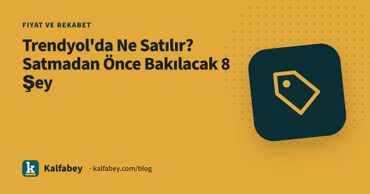 Trendyol'da satılabilecek ürünleri değerlendiren satıcı