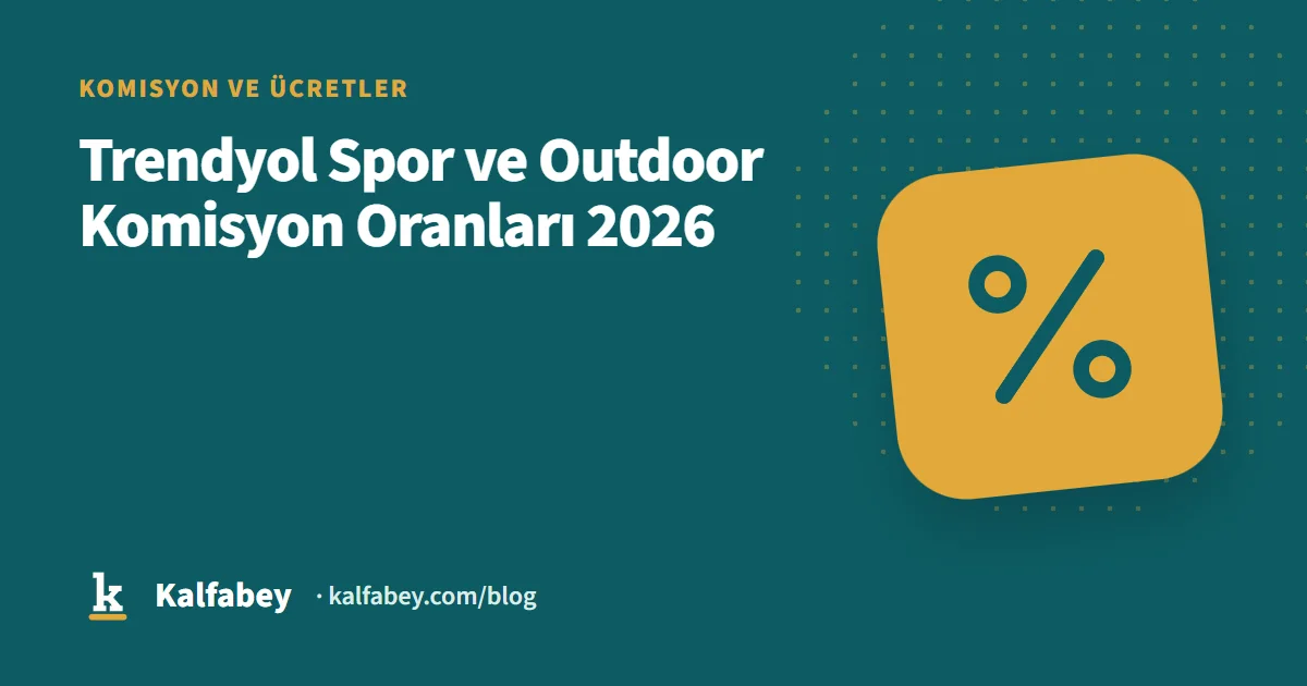 Trendyol spor ve outdoor kategorilerinde komisyon hesabı yapan satıcı ekranı