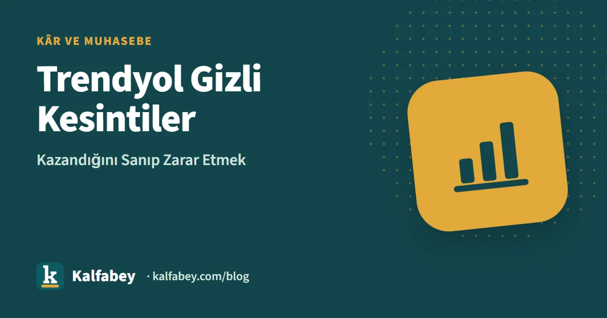 Trendyol satıcı panelinde gizli kesintileri ve net kârı gösteren hesap makinesi ekranı
